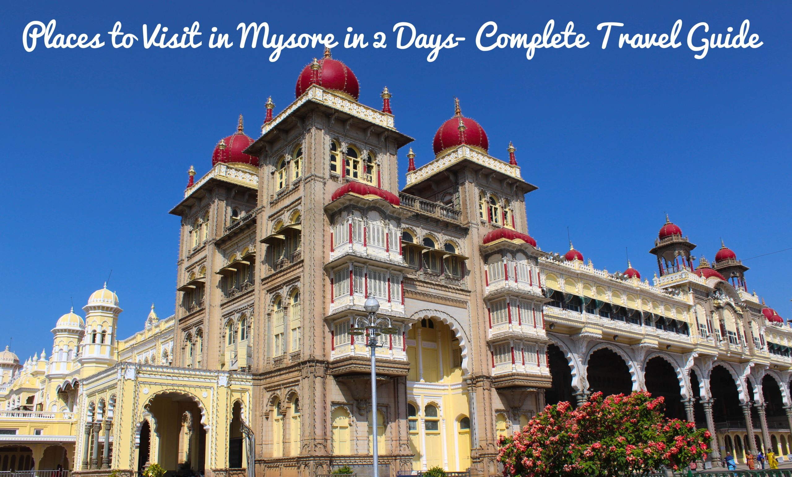 Mysore in 2 days