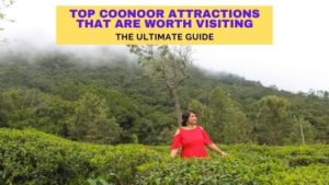 Top attractions in Coonoor