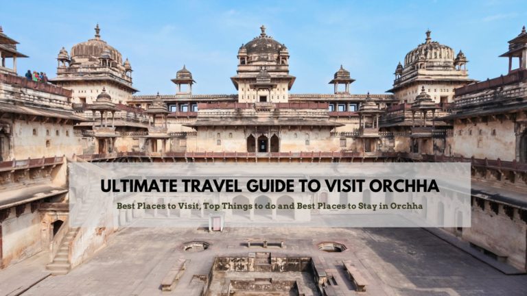 Things To Do In Orchha: Fort Complex, Temples and More