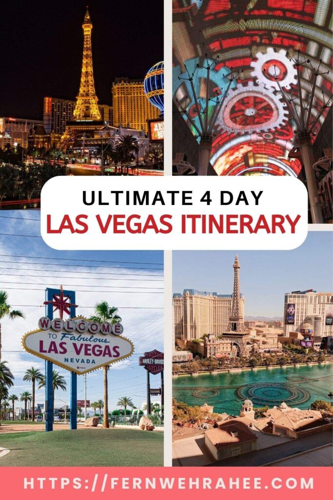4 Day Las Vegas Itinerary