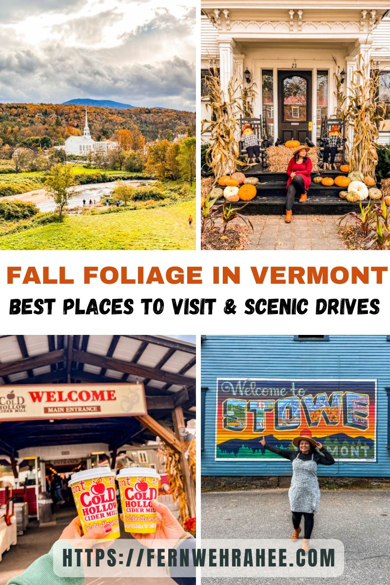 17 Best Places to Visit in Vermont in Fall - Fernwehrahee